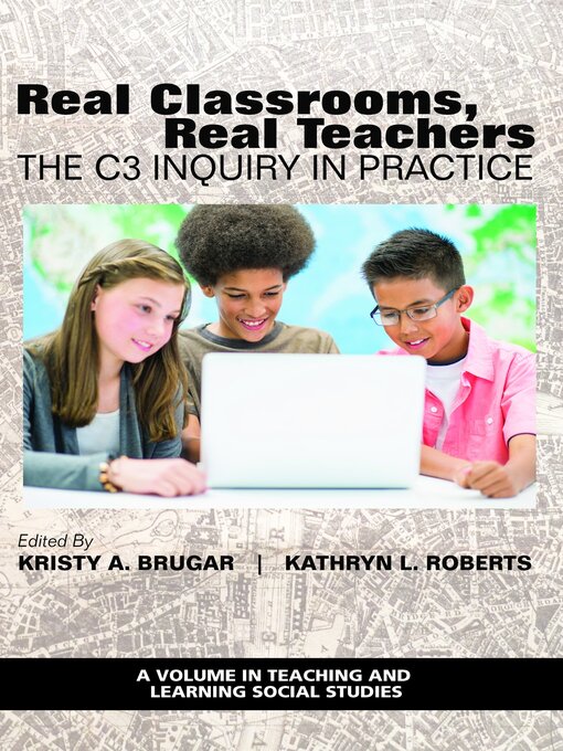 Title details for Real Classrooms, Real Teachers by Kristy A. Brugar - Available